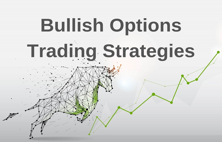 Trading Strategies for a Bullish Market